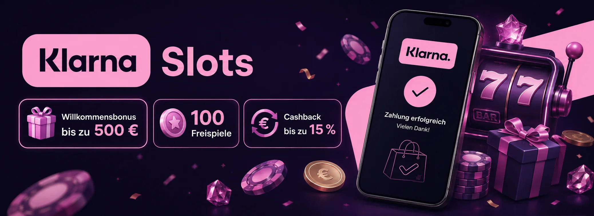 Willkommensbonus 100 % bis 500 € bei Klarna Slots